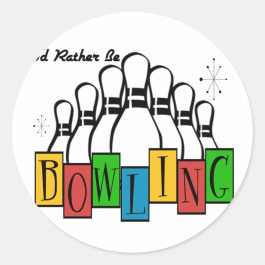 Ich wäre eher Bowling Runder Aufkleber (Vorderseite)
