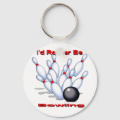 Ich wäre eher Bowling Schlüsselanhänger (Vorderseite)