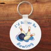 Ich wäre eher Bowling Schlüsselanhänger (Vorderseite)