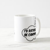 Ich wäre eher Camping Kaffeetasse (VorderseiteRechts)