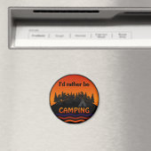 Ich wäre eher Camping-Magnet Magnet (In Situ (Geschirrspüler))