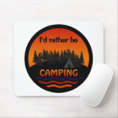 Ich wäre eher Camping-Mousepad Mousepad (Mit Mouse)