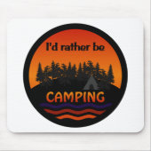 Ich wäre eher Camping-Mousepad Mousepad (Vorne)