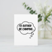 Ich wäre eher Camping Postkarte (Stehend Vorderseite)
