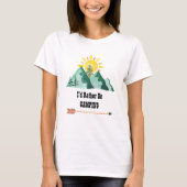 Ich wäre eher Camping T-Shirt (Vorderseite)