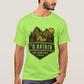 Ich wäre eher Camping T-Shirt (Vorderseite)
