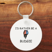 Ich wäre eher ein Budgie Schlüsselanhänger (Vorderseite)