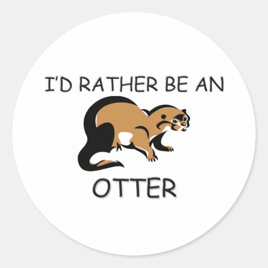 Ich wäre eher eine Otter Runder Aufkleber (Vorderseite)