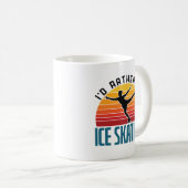 Ich wäre eher eis Skaten-Skater Kaffeetasse (VorderseiteRechts)