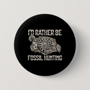 Ich wäre eher Fossil Jagen Explorer T-Shirt Button