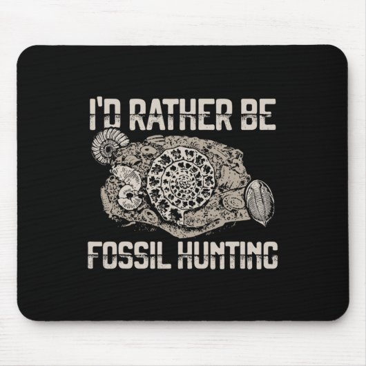 Ich wäre eher Fossil Jagen Explorer T-Shirt Mousepad (Vorne)