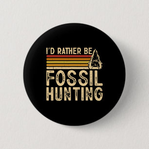 Ich wäre eher Fossilienjagd Button