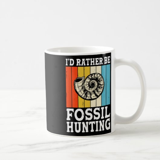 Ich wäre eher Fossilienjagdjäger Kaffeetasse (Rechts)