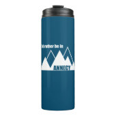 Ich wäre eher im Annecy-Frankreich-Berg Thermosbecher (Vorderseite)