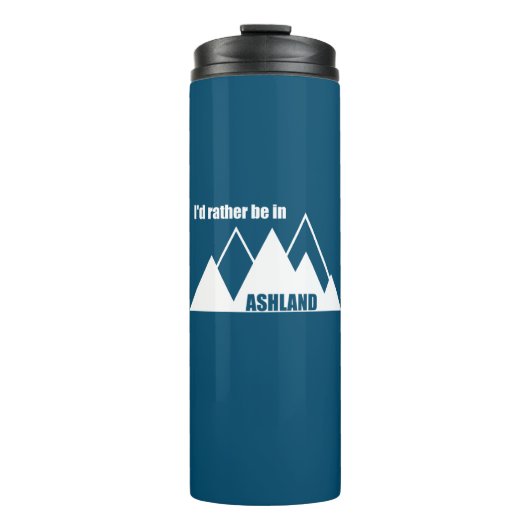 Ich wäre eher im Ashland Oregon Mountain Thermosbecher (Vorderseite)