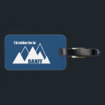 Ich wäre eher im Banff Canada Mountain Gepäckanhänger<br><div class="desc">Mit Sehenswürdigkeiten wie Lake Louise und Moraine Bow Banff National Park In Alberta ist Kanadas ältester Nationalpark und wurde 1885 gegründet.</div>