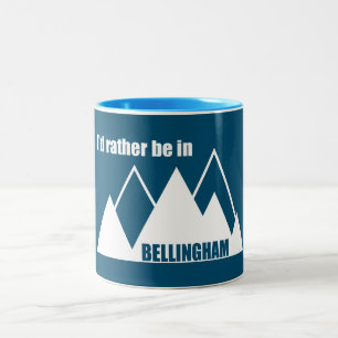 Ich wäre eher im Bellingham Washington Mountain Zweifarbige Tasse