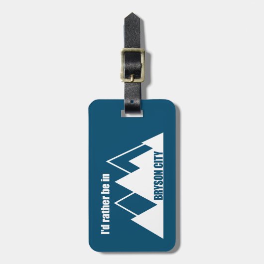 Ich wäre eher im Berg Bryson City Gepäckanhänger (Vorderseite vertikal)