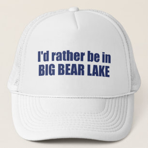 Ich wäre eher im Big Bären Lake California Truckerkappe