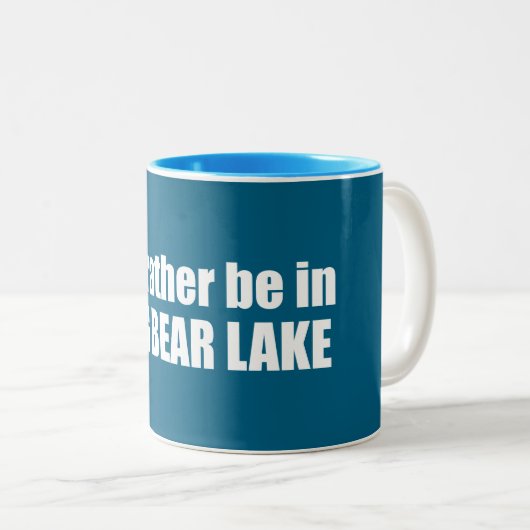 Ich wäre eher im Big Bären Lake California Zweifarbige Tasse (VorderseiteRechts)