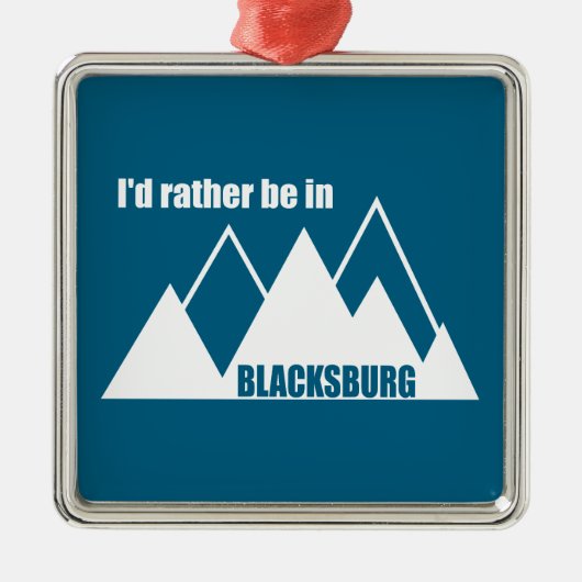 Ich wäre eher im Blacksburger Virginia-Berg Ornament Aus Metall (Vorne)