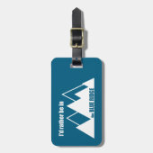 Ich wäre eher im blauen Ridge-Gebirge Gepäckanhänger (Vorderseite vertikal)