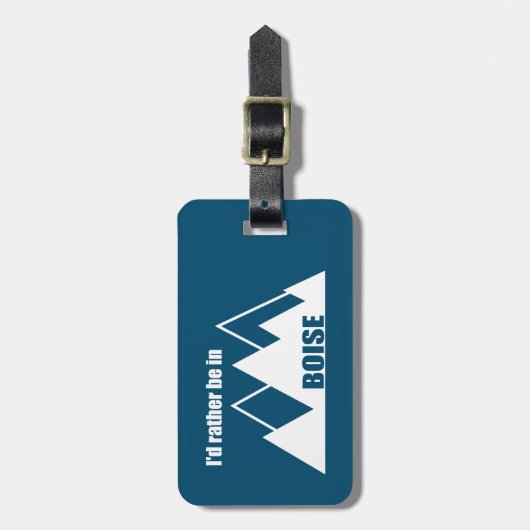 Ich wäre eher im Boise Idaho Mountain Gepäckanhänger (Vorderseite vertikal)