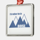 Ich wäre eher im Boise Idaho Mountain Ornament Aus Metall (Links)