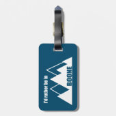 Ich wäre eher im Boone North Carolina Mountain Gepäckanhänger (Rückseite vertikal)