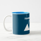 Ich wäre eher im Boulder Colorado Mountain Zweifarbige Tasse (Links)