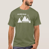 Ich wäre eher im Bretton-Woods-Berg T-Shirt (Vorderseite)
