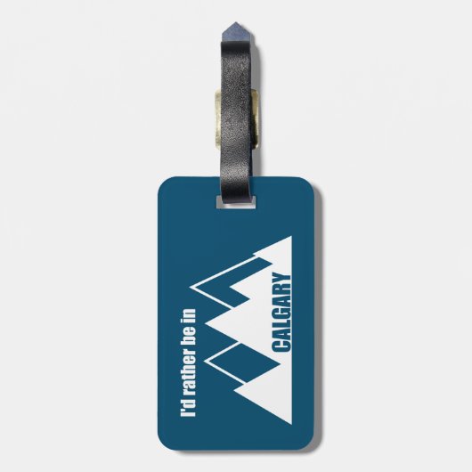 Ich wäre eher im Calgary Alberta Mountain Gepäckanhänger (Rückseite vertikal)