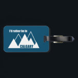 Ich wäre eher im Calgary Alberta Mountain Gepäckanhänger<br><div class="desc">Vom Skifahren und Snowboarden bis hin zum Klettern,  Wandern und heißen Quellen sind Outdoor Abenteuer für Sie in und um Calgary gewartet. Dieses großartige Vintage Design hat einen Retro-Look.</div>