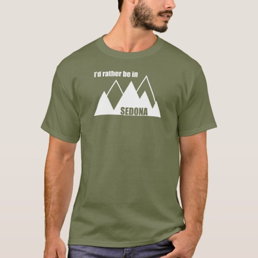 Ich wäre eher im Sedona-Berg T-Shirt (Vorderseite)