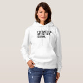Ich wäre eher im Stall Hoodie (Vorne ganz)