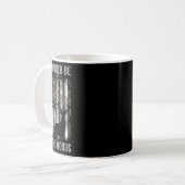Ich wäre eher im Wald, der Camouflage der Jagd auf Kaffeetasse (Vorderseite Links)