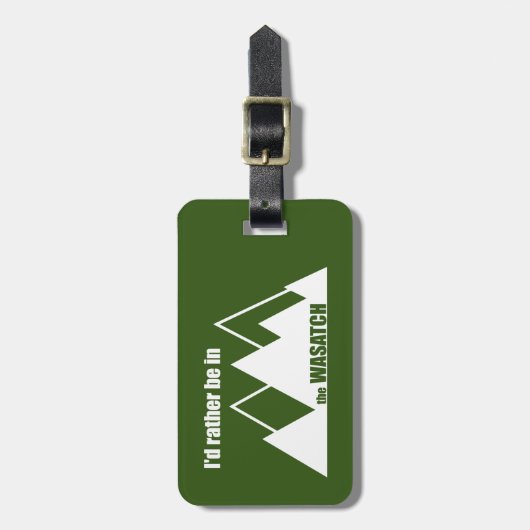 Ich wäre eher im Wasatch-Gebirge Gepäckanhänger (Vorderseite vertikal)