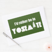 Ich wäre eher im Yosemite-Nationalpark Rechteckiger Aufkleber (Umschlag)