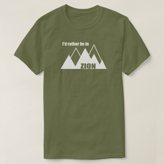 Ich wäre eher im Zion-Nationalpark Utah-Berg T-Shirt (Design vorne)