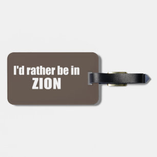 Ich wäre eher im Zion-Nationalpark Utah Gepäckanhänger