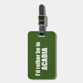 Ich wäre eher in Acadia Gepäckanhänger (Vorderseite vertikal)