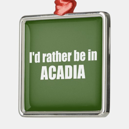 Ich wäre eher in Acadia Ornament Aus Metall (Links)
