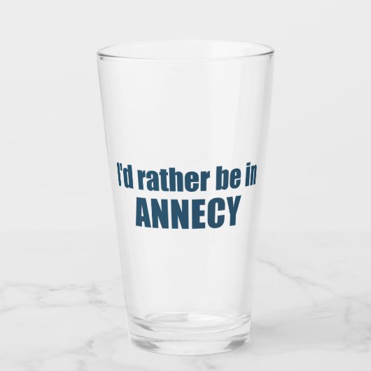 Ich wäre eher in Annecy-Frankreich Glas (Vorderseite)