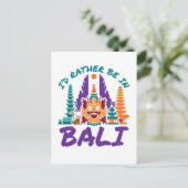Ich wäre eher in Bali Indonesien Urlaub Reisen Postkarte (Stehend Vorderseite)