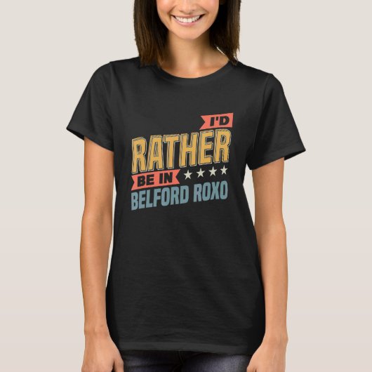 Ich wäre eher in Belford Roxo T-Shirt (Vorderseite)