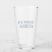 Ich wäre eher in Bellingham Washington Glas (Rückseite)