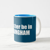 Ich wäre eher in Bellingham Washington Zweifarbige Tasse (VorderseiteRechts)