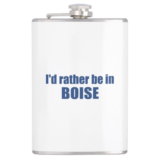 Ich wäre eher in Boise Idaho Flachmann (Vorderseite)