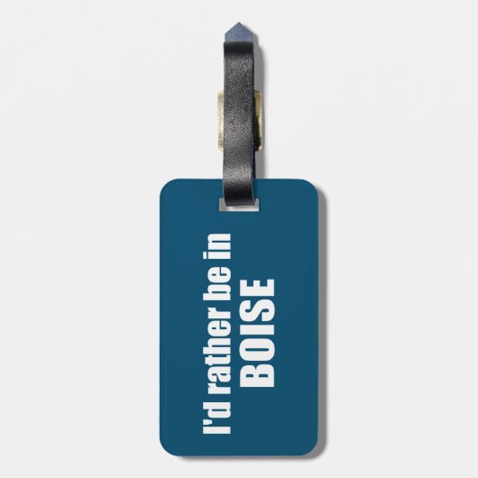 Ich wäre eher in Boise Idaho Gepäckanhänger (Rückseite vertikal)