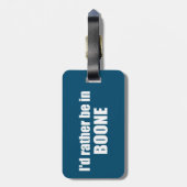 Ich wäre eher in Boone North Carolina Gepäckanhänger (Rückseite vertikal)